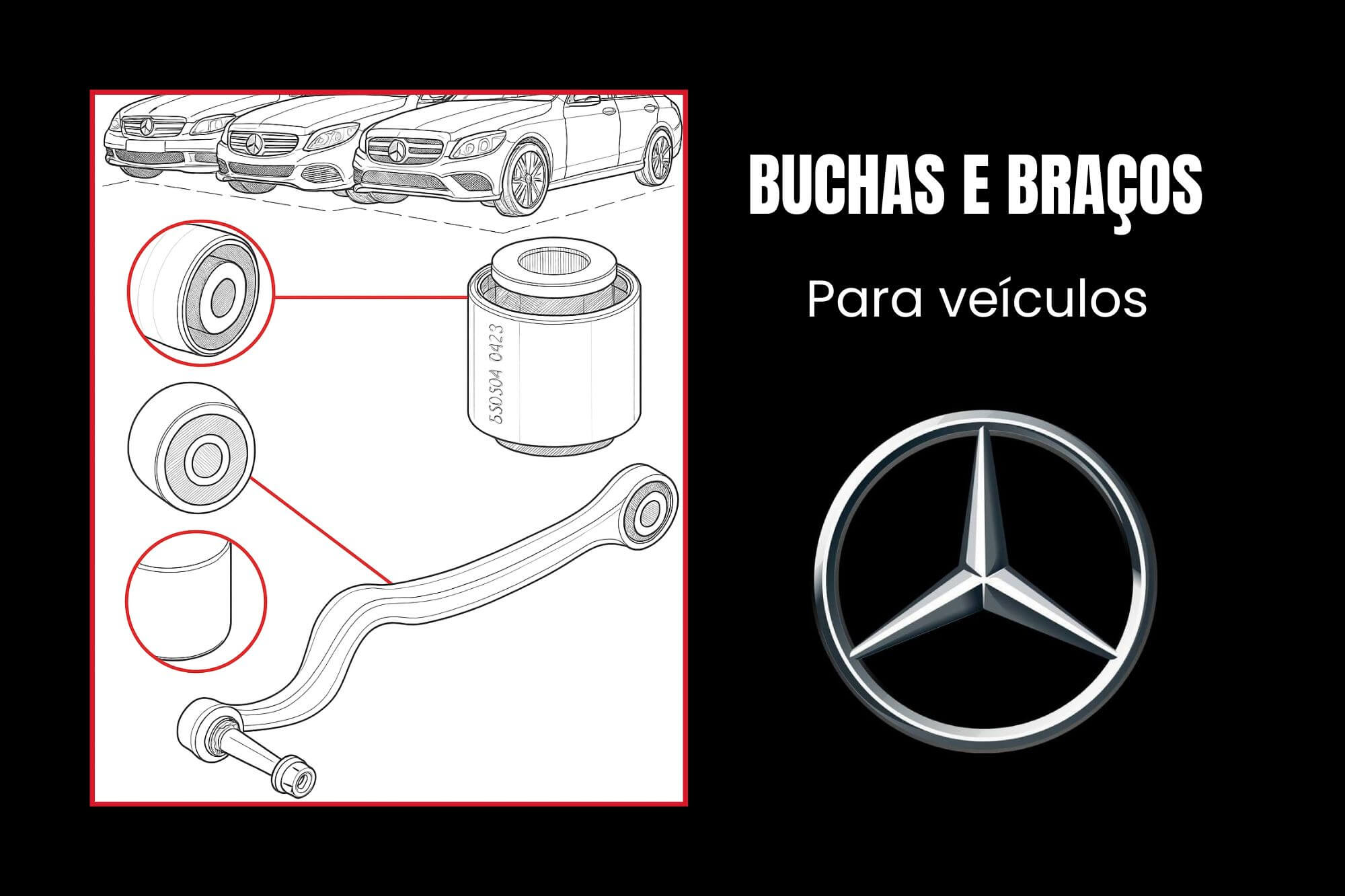 Buchas e braços Mercedes Benz